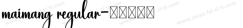 maimang regular字体转换